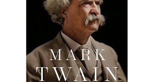 Pine Nuts Ron Chernow's Mark Twain Biography
