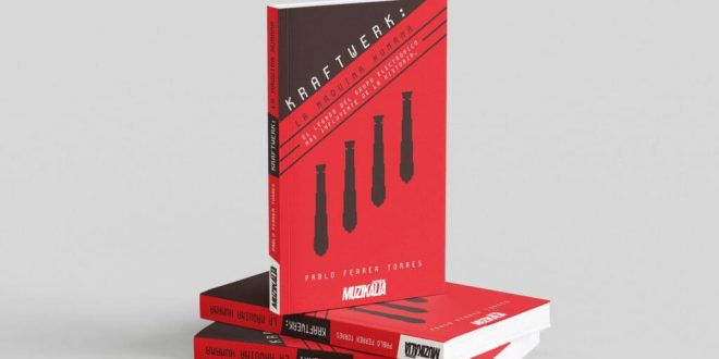 The first Spanish biography of Kraftwerk is now out.