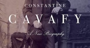 Book Review Alexandria’s Sphinx — “Constantine Cavafy A New Biography”